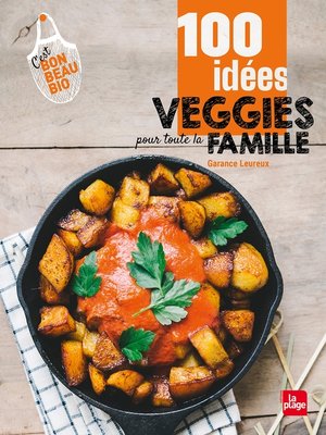 cover image of 100 idées veggies pour toute la famille